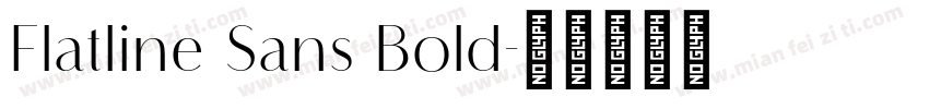 Flatline Sans Bold字体转换